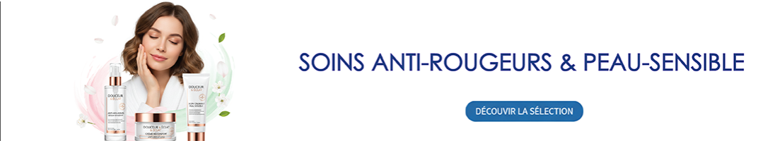 Soins anti-rougeurs et peau sensible